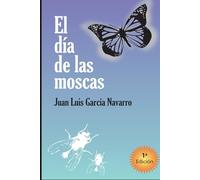 El día de las moscas