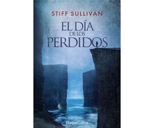 El día de los perdidos | Stiff Sullivan Stiff Sullivan (Auteur)