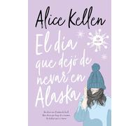 El día que dejó de nevar en Alaska / The Day that Stopped Snowing in Alaska – Titania