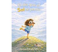 El día que el Sol se perdió