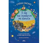 El día que invadieron mi planeta / The Day They Invaded My Planet