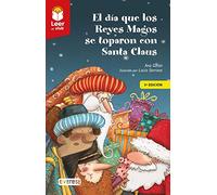El día que los Reyes magos se toparon con Santa Claus: Rústica