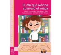 El Día Que Marina Atravesó El Mapa - [Livre en VO] Fernández Valls, Carmen (Auteur)