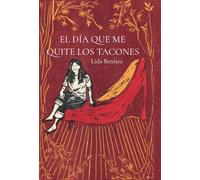 El día que me quité los tacones
