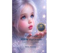 El Día Que Millie Llegò al Sueño: El Abrazo Inesperado