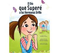 El día que superé a las Hermanas brillo