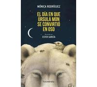 El día que Úrsula Mon se convirtió en oso