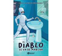 El Diablo Se Va De Marcha