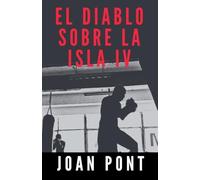 El Diablo Sobre la Isla IV