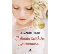 El Diablo También Se Enamora - [Livre en VO] Rigby, Eleanor (Auteur)