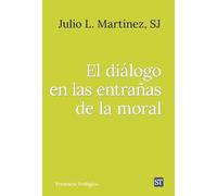 El diálogo en las entrañas de la moral