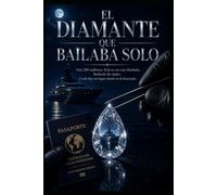 El Diamante que Bailaba Solo