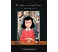 El Diario De Anne Frank (Novela Gráfica) / Anne Frank's Dairy: The Graphic Adaptation