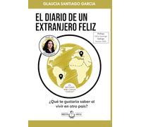 El diario de un extranjero feliz