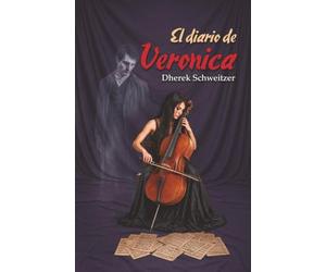 El Diario de Veronica: Una confesión antes del silencio
