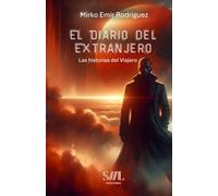 El Diario del Extranjero: Las historias del viaje