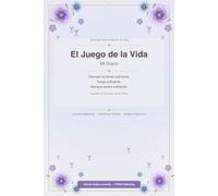 El Diario del Juego de la Vida- Mi Diario: Un Ritual Matutino de 120 Días - Decretos, Intenciones y Reflexiones - Sueño de Lavanda