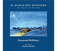 El Diario Del Mesonero: Un clásico de Navidad [The Innkeeper's Journal Spanish Language Version]