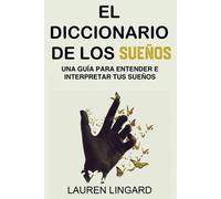 El Diccionario De Los Sueños