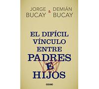 El difícil vínculo entre padres e hijos