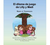 El Dilema De Jeugo De Lilly Y Madi