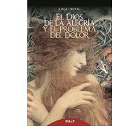 El Dios de la alegría y el problema del dolor