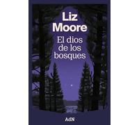 El dios de los bosques. (The God of The Woods)