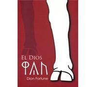 El Dios Pan - [Livre en VO] Dion Fortune (Auteur)