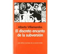 El discreto encanto de la subversión : una crítica cultural de la gauche divine