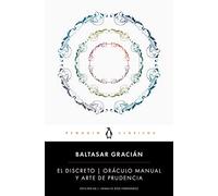 El discreto y Oráculo manual y arte de prudencia: edición de un catedrático de la Universidad Complutense de Madrid