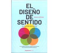El diseño de sentido: (o el sentido del diseño)