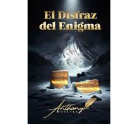 El Disfraz Del Enigma