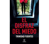 El disfraz del miedo