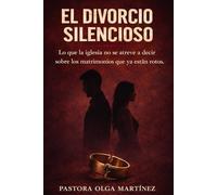 El Divorcio Silencioso: Lo que la iglesia no se atreve a decir sobre los matrimonios que ya están rotos