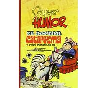 El Doctor Cataplasma y otros personajes (Súper Humor Clásicos 7)