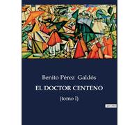 El Doctor Centeno