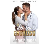 El doctor engreído - Victoria Pinder - Love in a Book - ebook (ePub) - Livre