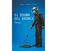 EL DOGMA DEL BRONCE