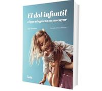 El dol infantil: El que ningú ens va ensenyar