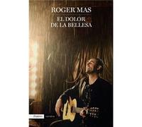 El Dolor De La Bellesa [Livre en VO] Mas, Roger (Auteur)