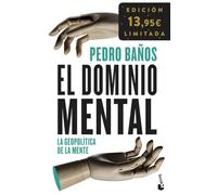 El dominio mental: La geopolítica de la mente. Edición limitada