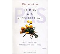 El Don De La Sensibilidad / The Highly Sensitive Person Elaine Aron (Auteur)