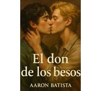 El don de los besos