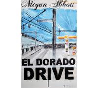 El Dorado Drive - Megan Abbott - Pulp Master - ebook (ePub) - Livre