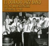 El Dorado Jazz Band - Live at Mr Fatfingers Costa Mesa Ca 1964