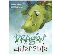 El Dragon Diferente (Spanish Edition)