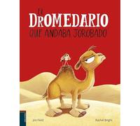 El dromedario que andaba jorobado