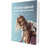 El duelo infantil, lo que nadie nos enseñó