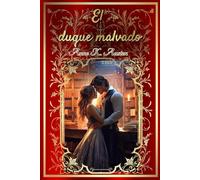 El duque malvado: (Las leyendas de Edelgarth I)