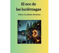 El eco de la luciérnagas